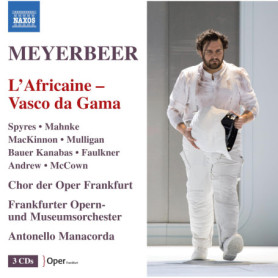L'Africaine - Vasco Da Gama : Opéra de Meyerbeer en Version Complète