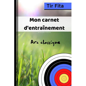 Carnet d'Entraînement Tir à l'Arc FITA