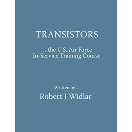 Cours de Formation sur les Transistors par Robert J Widlar