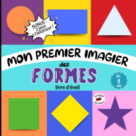 Mon Premier Imagier des Formes - Livre Éducatif Ludique pour Enfants