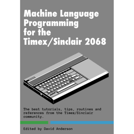 Guide Complet sur le Code Machine pour Timex/Sinclair 2068
