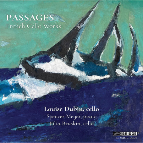 Passages : Œuvres pour Violoncelle Français - Louise Dubin