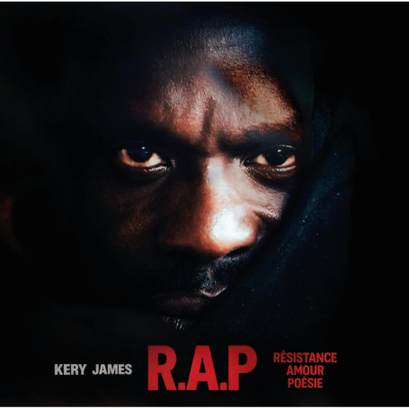 R.A.P - Le Nouvel Album de Kery James