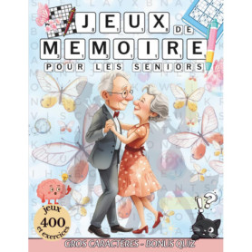 Jeux de Mémoire XXL pour Seniors - 400 Activités Ludiques et Quiz Inclus