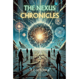 Les Chroniques du Nexus : Voyage au Coeur de l'Inconnu