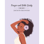 Prayer and Bible Study Journal for Black Women: A GUIDED JOURNAL for BIBLE STUDY, SERMONS, and PRAYER