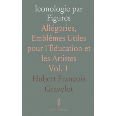 Iconologie par Figures : Guide des Allégories et Emblèmes pour Artistes