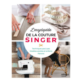 L'encyclopédie complète de la couture Singer pour débutants
