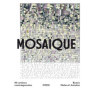 Mosaïque : 80 Artistes Contemporains en Art Actuel