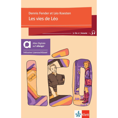 Les vies de Léo - Lektüre avec Audios et Licence 24 Mois