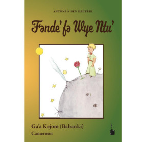 Le Petit Prince - Version Ga'a Kejom (Bantou) - Édition Tintenfaß