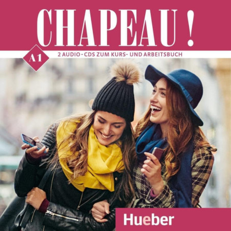 Chapeau ! A1: Ensemble de 2 CD Audio pour Cours de Français