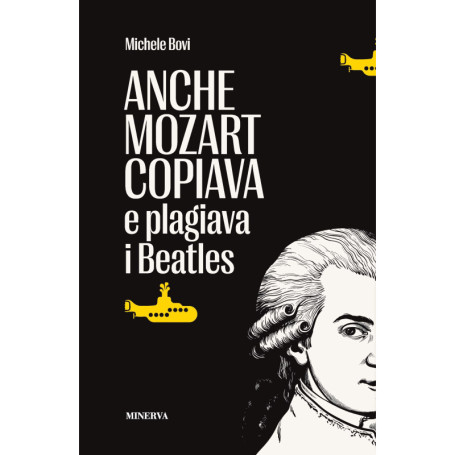 Anche Mozart et les Beatles : Plagiat et Musique Légère
