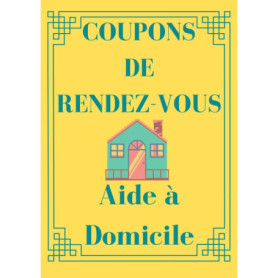 Carnet de Coupons de Rendez-vous Aide à Domicile - 200 Cartes à Compléter