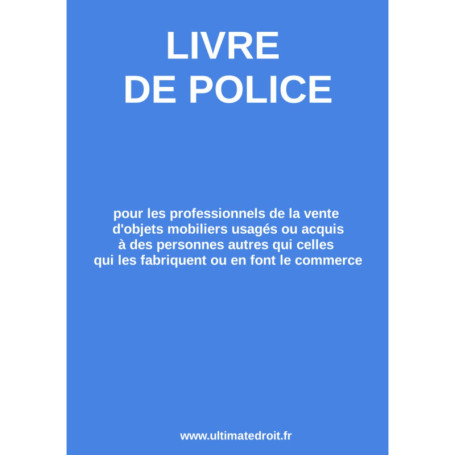 Livre de Police pour Professionnels de la Vente d'Objets Usagés