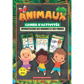 Cahier d'activités éducatif sur les animaux - Apprentissage des nombres et formes pour enfants 3-4 ans