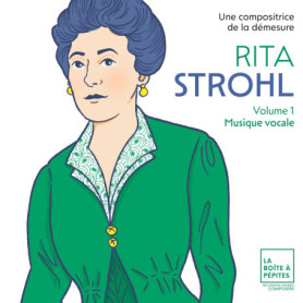 Rita Strohl: Volume 1 - Musique Vocale Classique