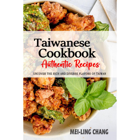 Recettes Traditionnelles Taïwanaises : Un Voyage Culinaire Authentique