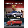 Porsche 924 et 944 : Histoire et Évolution des Berlinettes Sportives