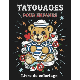 Livre de coloriage de tatouages pour enfants - Activités artistiques ludiques