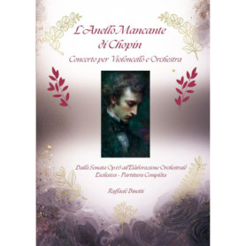 Concerto pour Violoncelle et Orchestre - L'Anello Mancante di Chopin