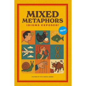 Mixed Metaphors: Un Voyage Ludique à Travers les Idiomes