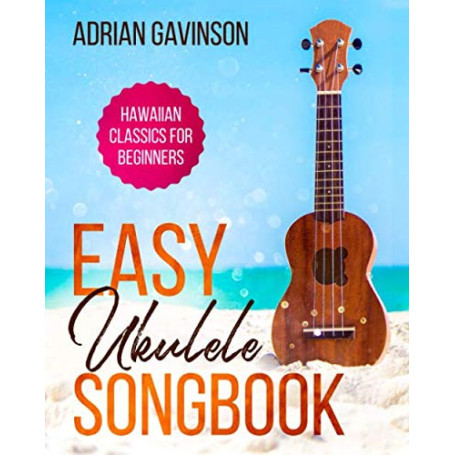 Recueil de Chansons Ukulélé : Classiques Hawaïens pour Débutants