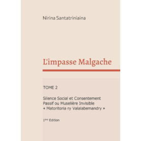 L'Impasse Malgache : Réflexions sur le Silence Social et le Consentement Passif