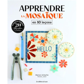 Guide Pratique pour Maîtriser la Mosaïque en 10 Leçons