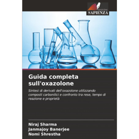 Guide complète sur l'oxazolone : Synthèse et propriétés des dérivés