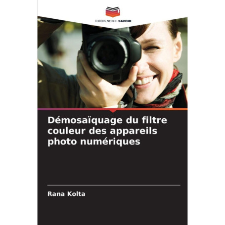 Démosaïquage des Filtres Couleur pour Appareils Photo Numériques