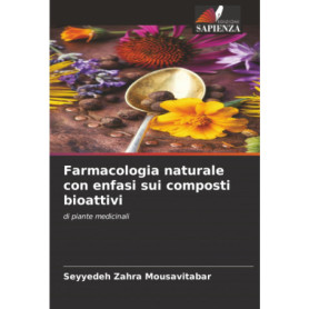 Pharmacologie Naturelle : Composés Bioactifs des Plantes Médicinales