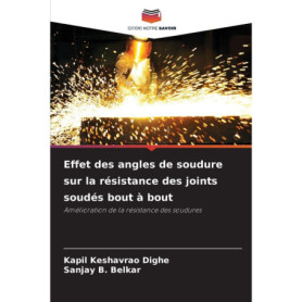 Résistance des Joints Soudés : Impact des Angles de Soudure