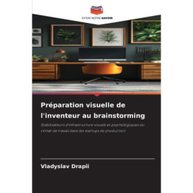 Préparation Visuelle pour Inventeurs : Optimisez le Brainstorming en Startups