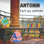 Antonin fait sa rentrée - Livre jeunesse éducatif en couleur