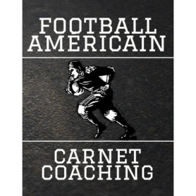 Carnet de Coaching de Football Américain - 100 Pages pour Entraîneurs
