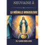 Neuvaine à la Médaille Miraculeuse - Un Voyage Spirituel