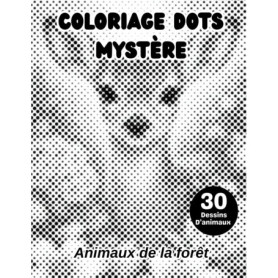 Livre de Coloriage Dots Mystère : Animaux de la Forêt pour Adultes