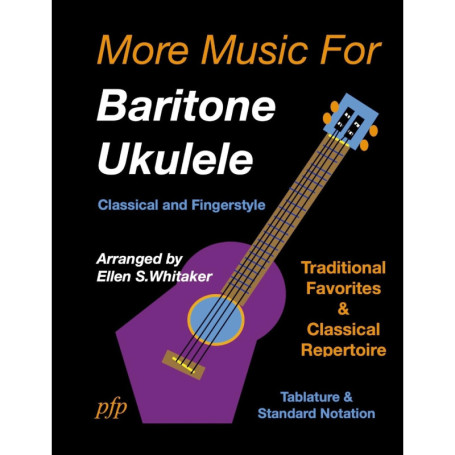More Music for Baritone Ukulele - 32 Solos et 2 Duets Classiques