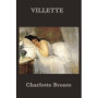 Villette - Roman de Charlotte Brontë sur l'amour et l'aventure