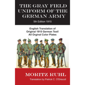 Uniformes de l'Armée Allemande 1914-15 - 5ème Édition