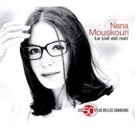 Le Ciel Est Noir - Compilation des Plus Belles Chansons de Nana Mouskouri