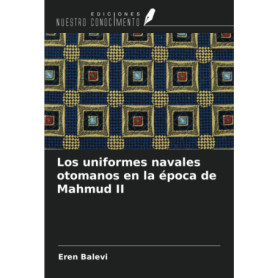 Les Uniformes Navals Ottomans sous Mahmud II
