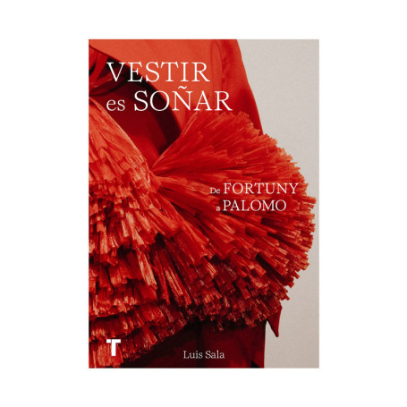 Vestir es soñar : Histoire captivante de la mode espagnole