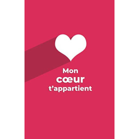 Mon cœur t'appartient : Journal romantique pour couples avec jeux de questions