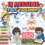 Je Dessine Tout Facilement : 150 Dessins en 5 Étapes pour Enfants