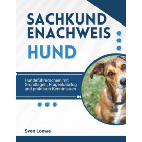 Guide Complet pour le Hundeführerschein: Préparez-vous au Sachkundenachweis