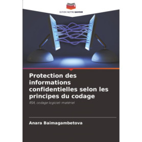 Protection des Informations Confidentielles : Codage RSA et Logiciel-Matériel