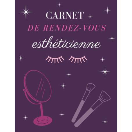 Carnet de Rendez-vous Esthéticienne - Planning Professionnel pour Salon de Beauté