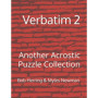 Verbatim 2 : Collection de Puzzles Acrostiches Inspirants
